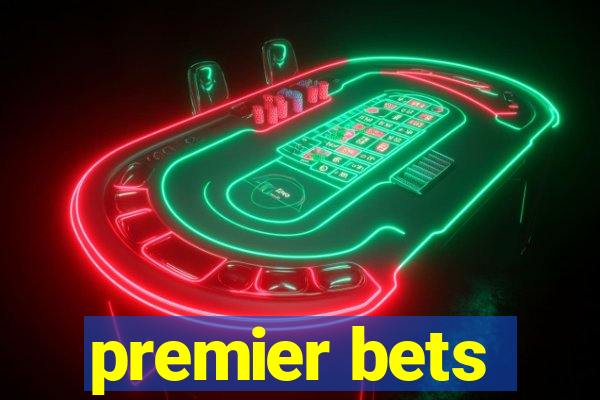 premier bets